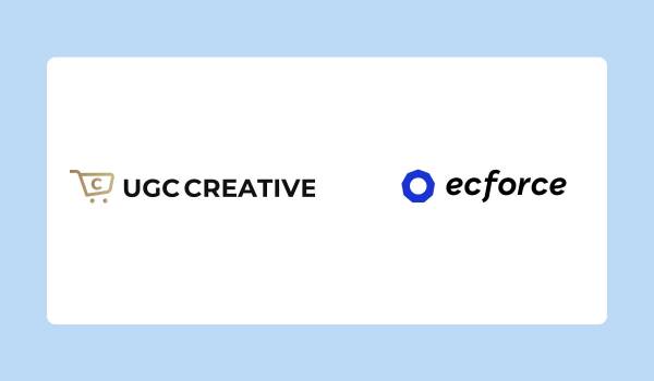 AIコマースプラットフォーム「ecforce」、UGC・AIレビューツール「UGCクリエイティブ」とAPI連携を開始