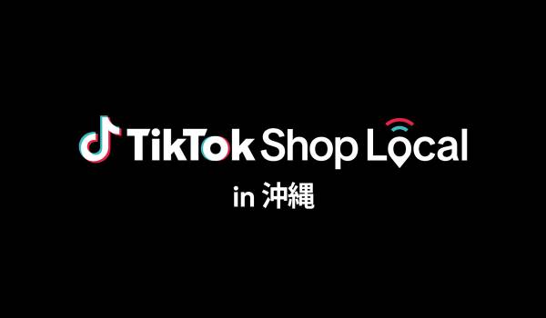 TikTok Shop Japan、地域の魅力的な商品を全国へつなぐ「TikTok Shop Local」第2弾を沖縄県那覇市で開催！